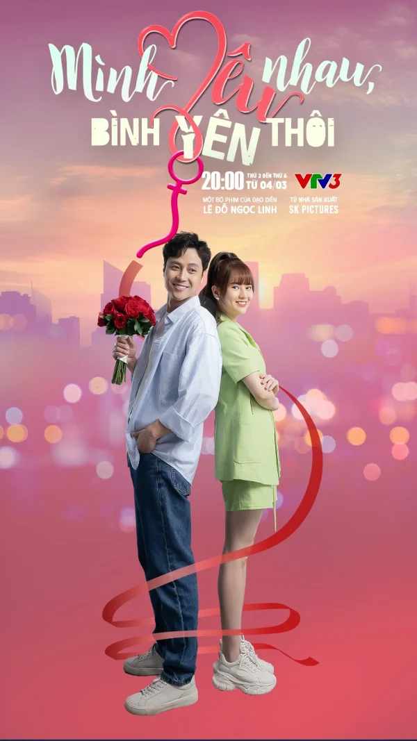 Mình Yêu Nhau, Bình Yên Thôi - Let's Love Each Other Peacefully (2024)