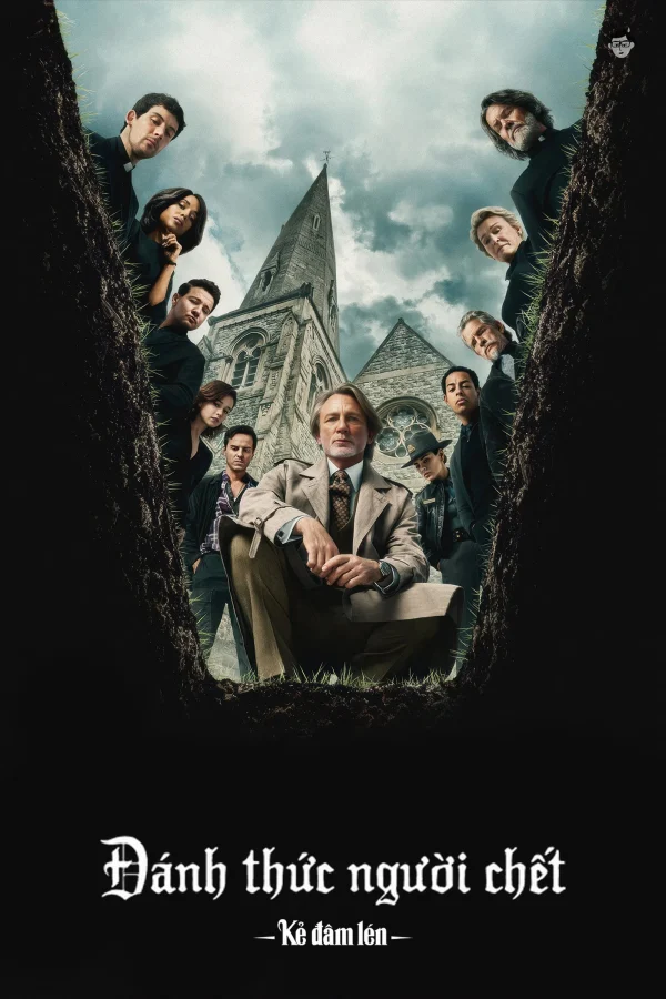 Kẻ Đâm Lén: Đánh Thức Người Chết - Wake Up Dead Man: A Knives Out Mystery (2025)